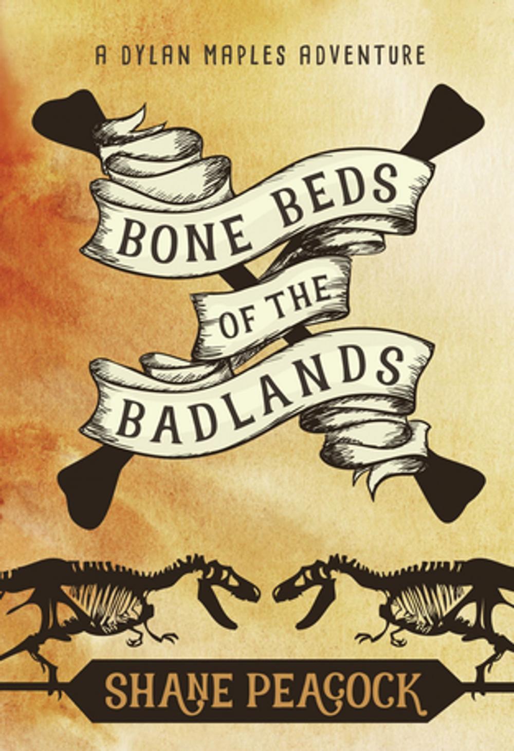 Big bigCover of Bone Beds of the Badlands