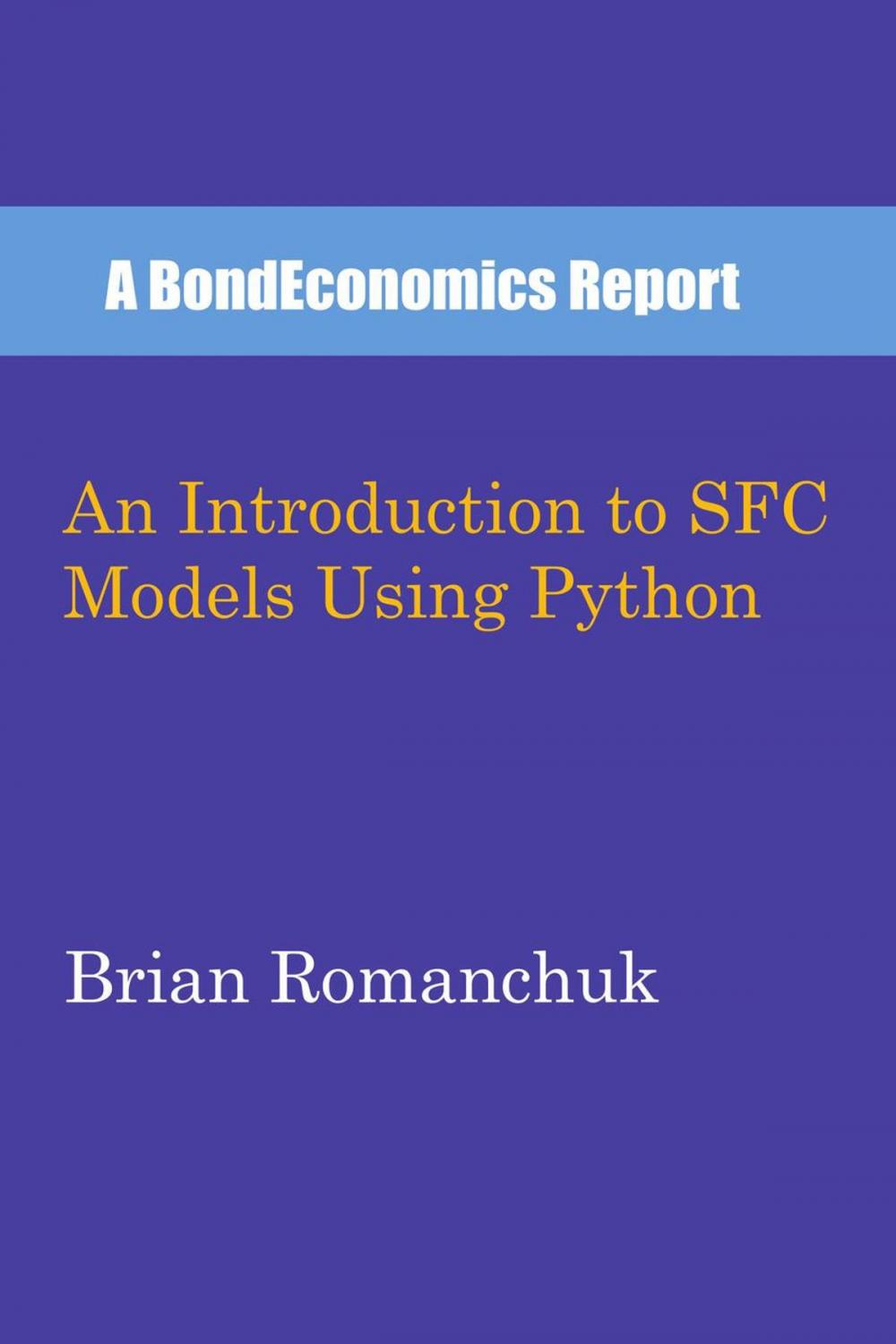 Big bigCover of An Introduction to SFC Models Using Python