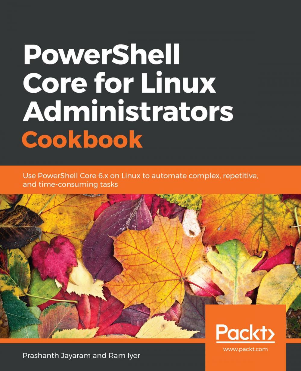 Big bigCover of PowerShell Core for Linux Administrators Cookbook