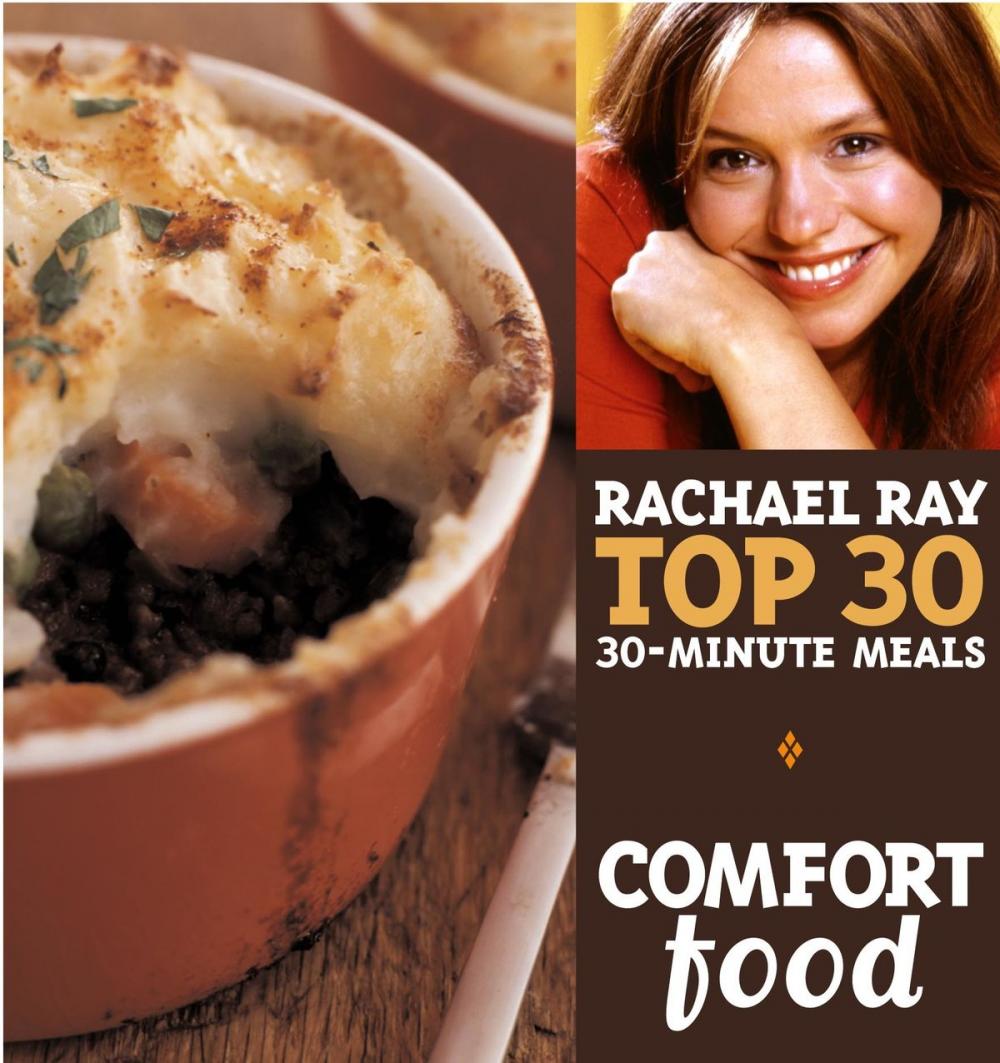 Big bigCover of Comfort Food: Rachael Ray Top 30 30-Minute Meals