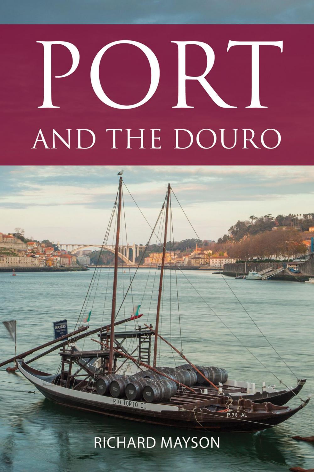 Big bigCover of Port and the Douro