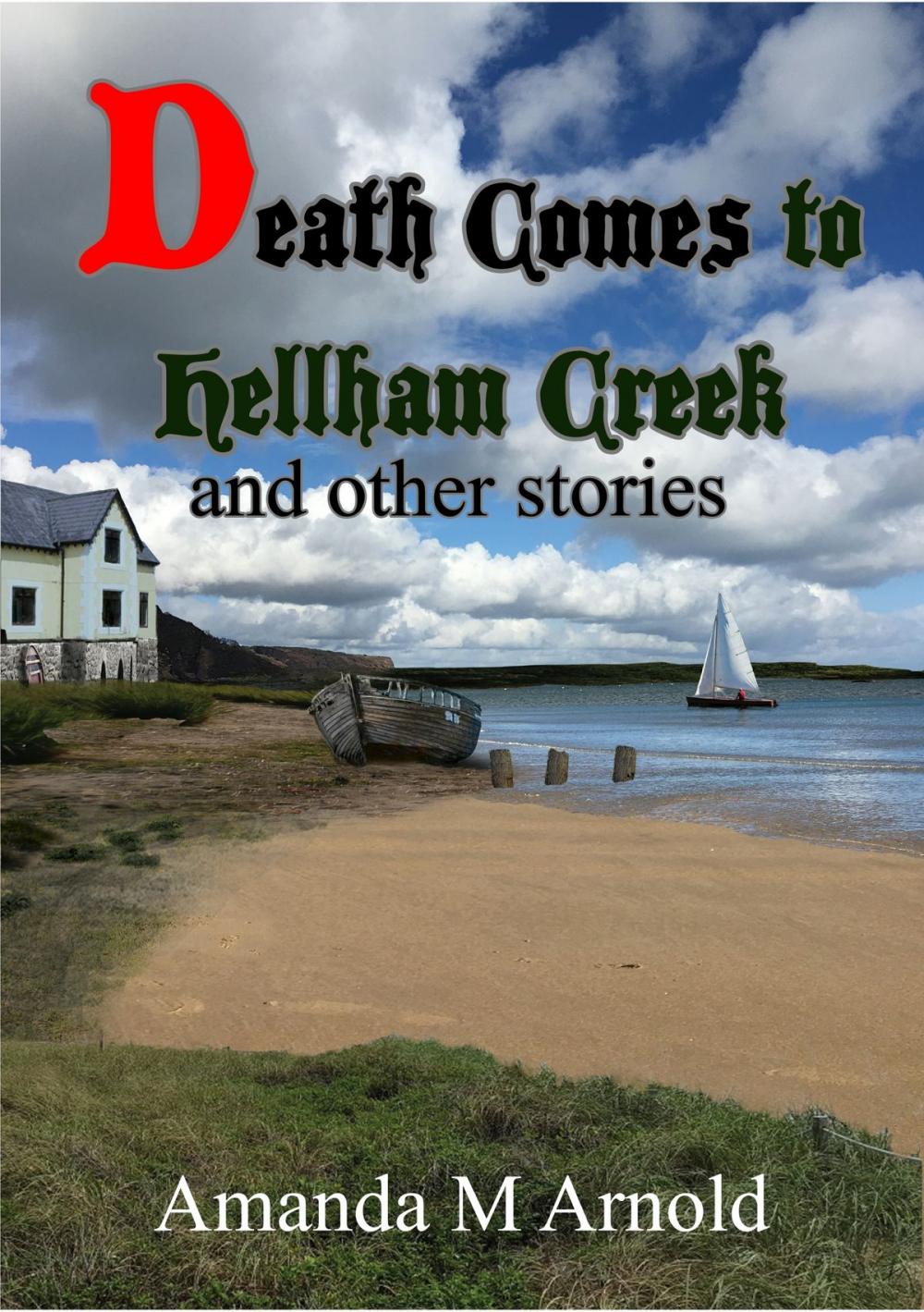 Big bigCover of Death Comes to Hellham Creek and Other Stories
