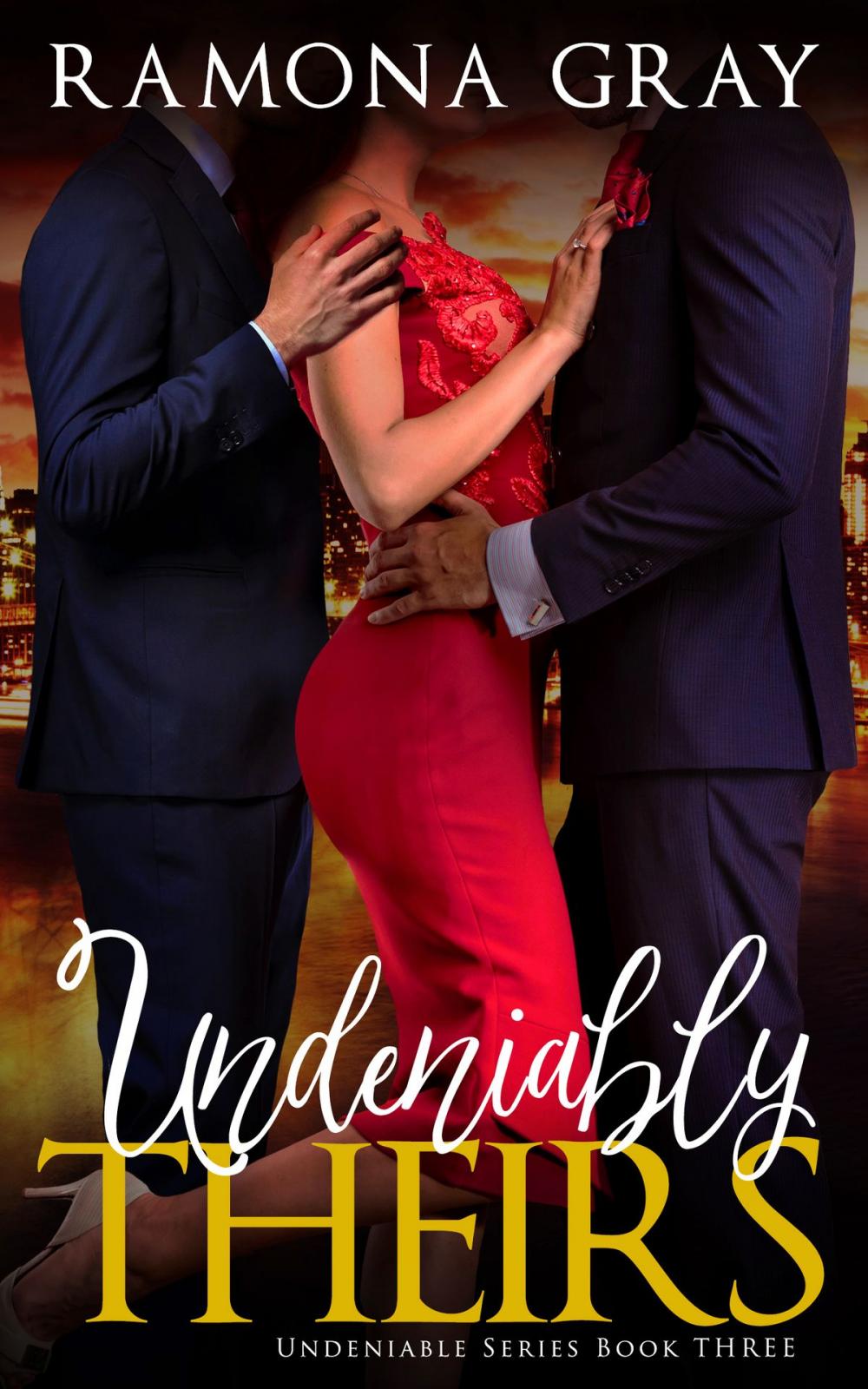 Big bigCover of Undeniably Theirs (Book Three)