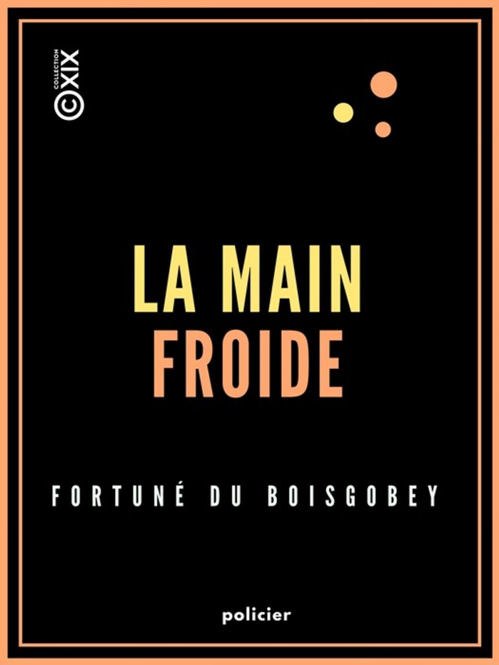 Big bigCover of La Main froide