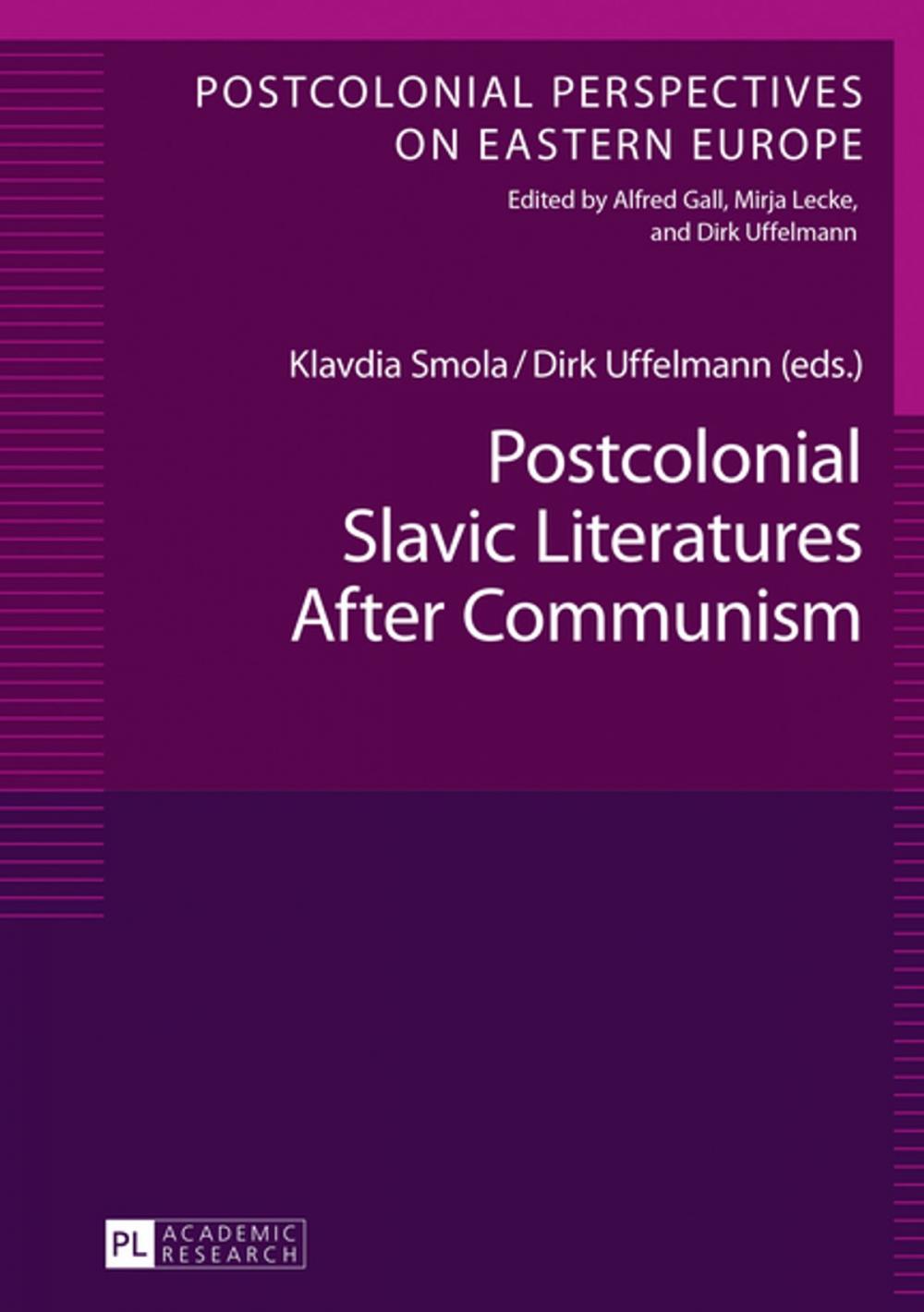 Big bigCover of Postcolonial Slavic Literatures After Communism