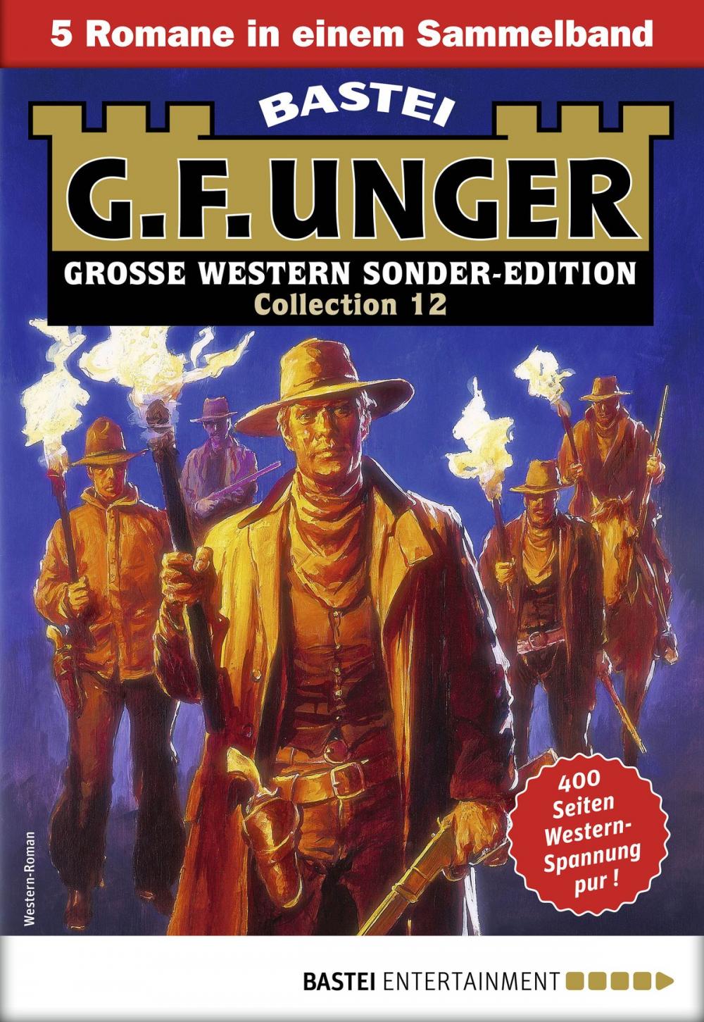 Big bigCover of G. F. Unger Sonder-Edition Collection 12 - Western-Sammelband