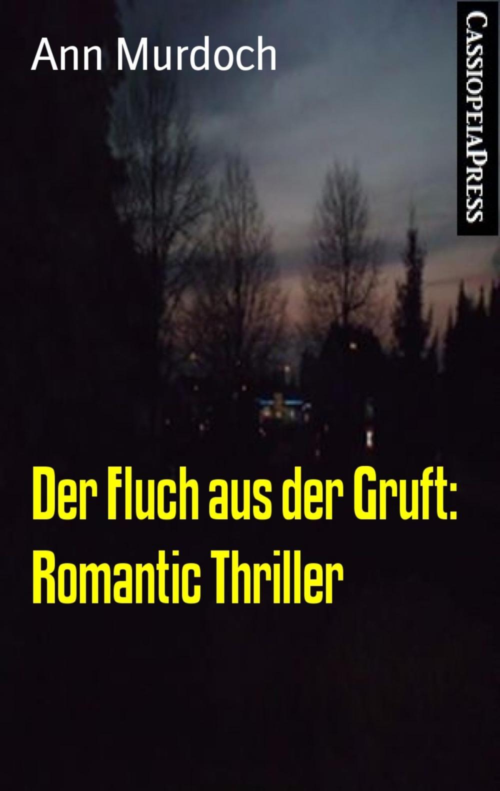 Big bigCover of Der Fluch aus der Gruft: Romantic Thriller