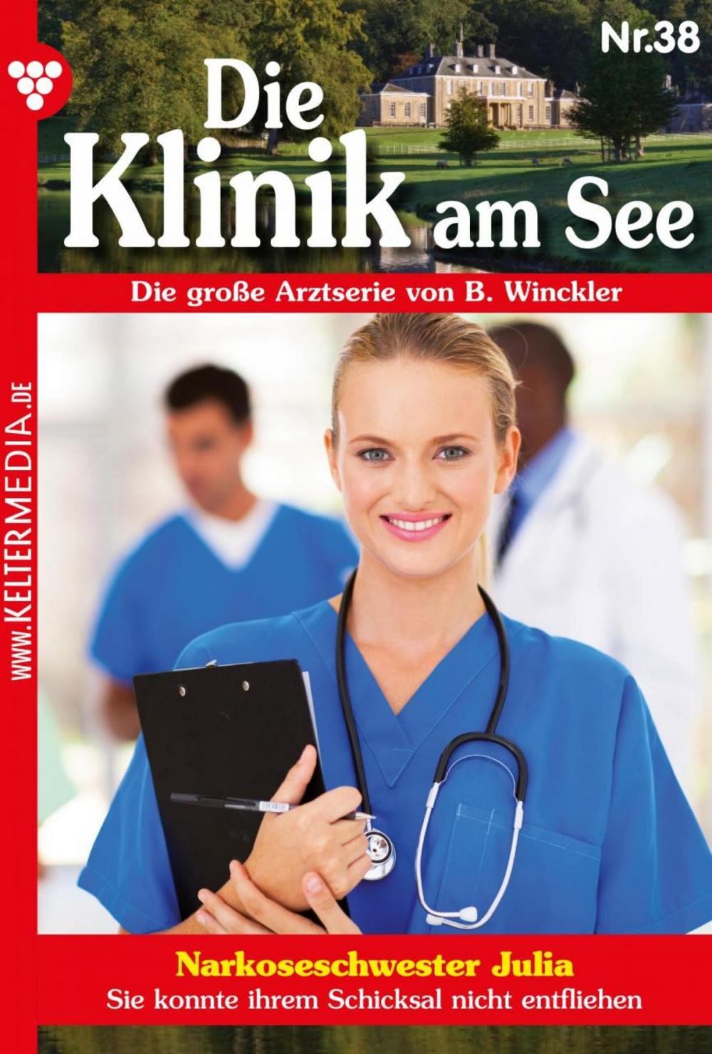 Big bigCover of Die Klinik am See 38 – Arztroman