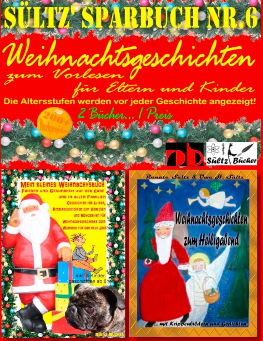Big bigCover of Sültz' Sparbuch Nr.6 - Weihnachten - Weihnachtsgeschichten für Eltern und Kinder zum Vorlesen