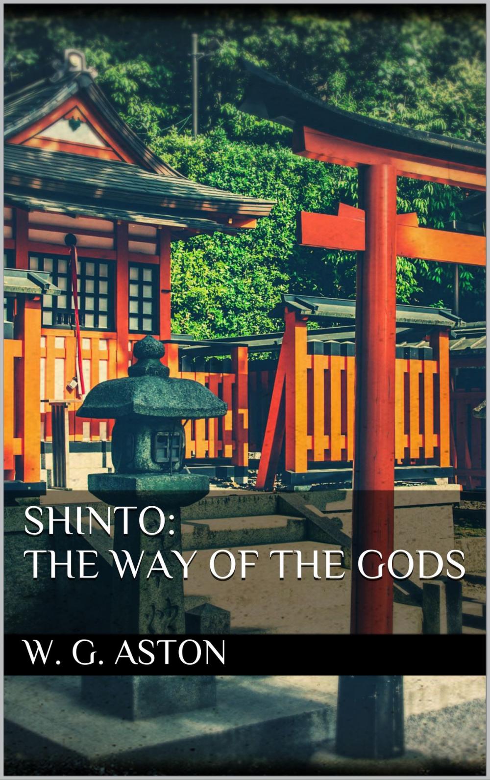 Big bigCover of Shinto: the Way of the Gods