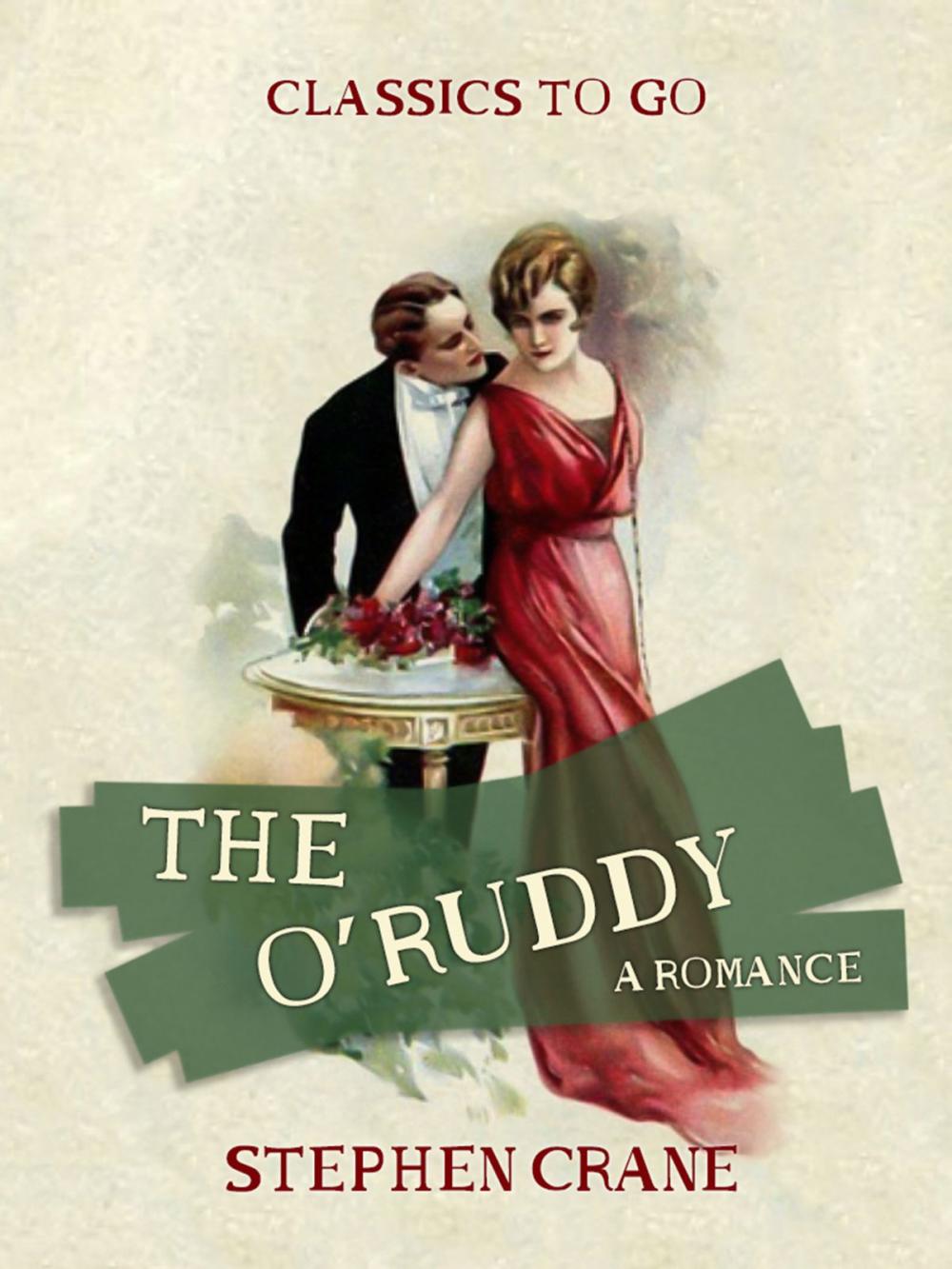 Big bigCover of The O'Ruddy A Romance