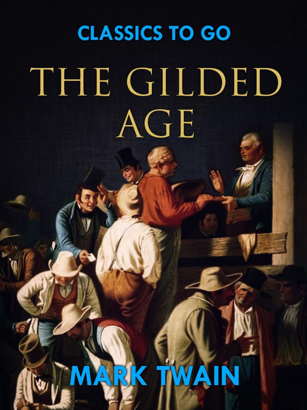 Big bigCover of The Gilded Age