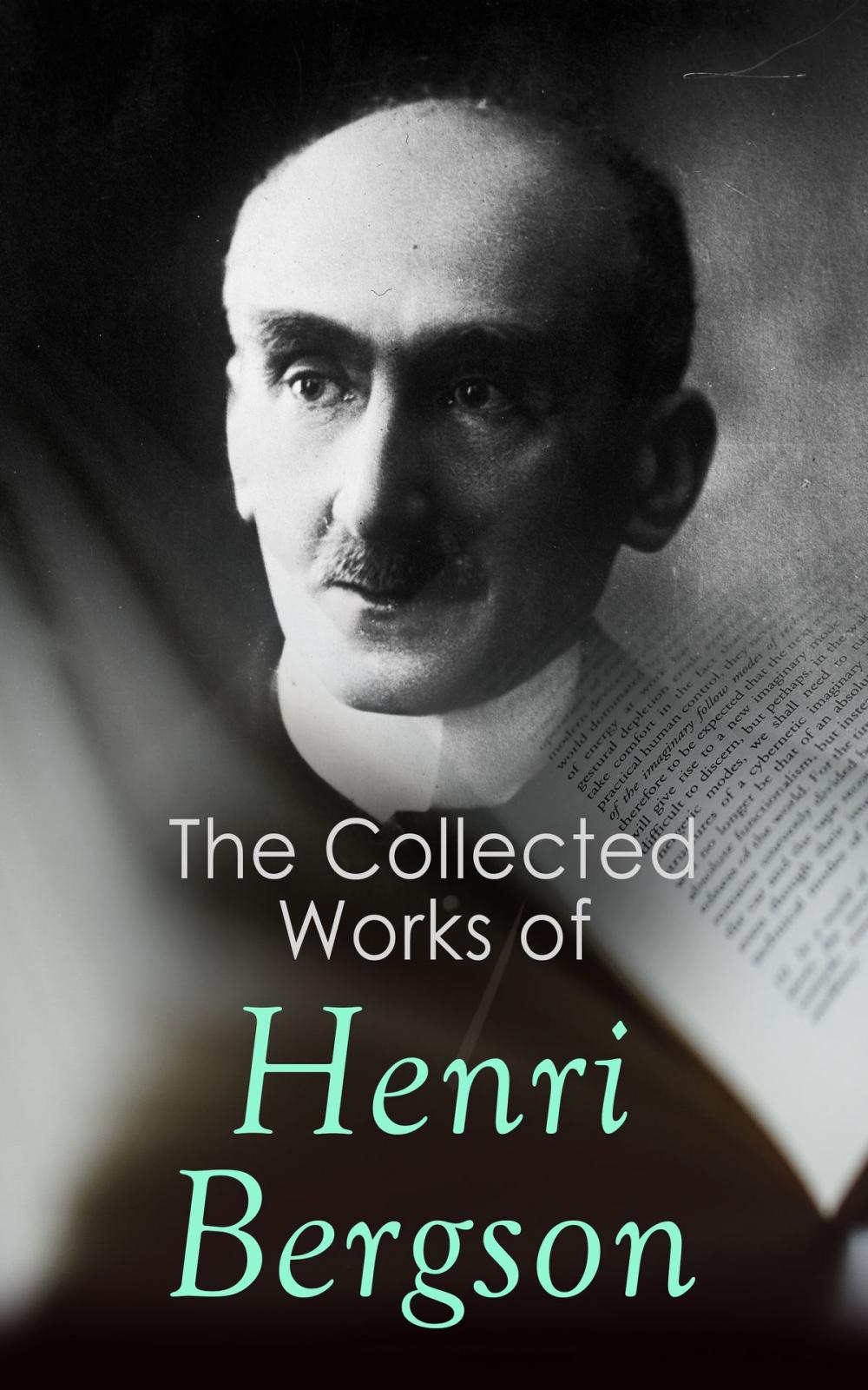 Big bigCover of The Collected Works of Henri Bergson
