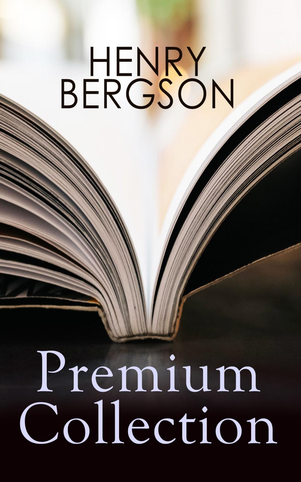 Big bigCover of HENRY BERGSON Premium Collection
