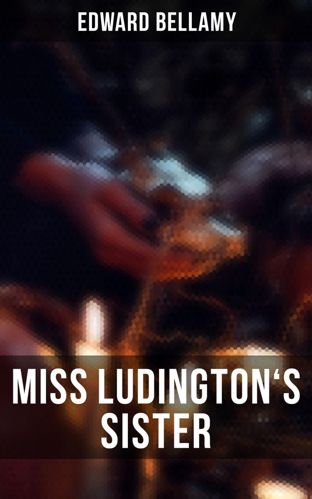 Big bigCover of MISS LUDINGTON'S SISTER