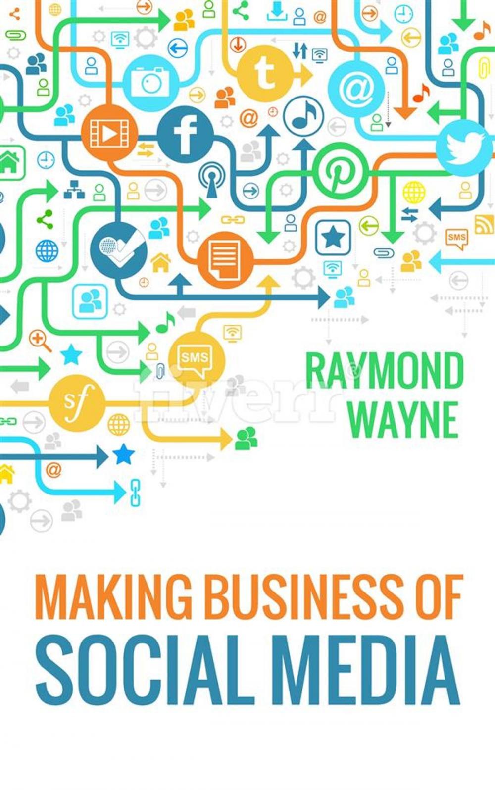 Big bigCover of Making Business Of Social Media