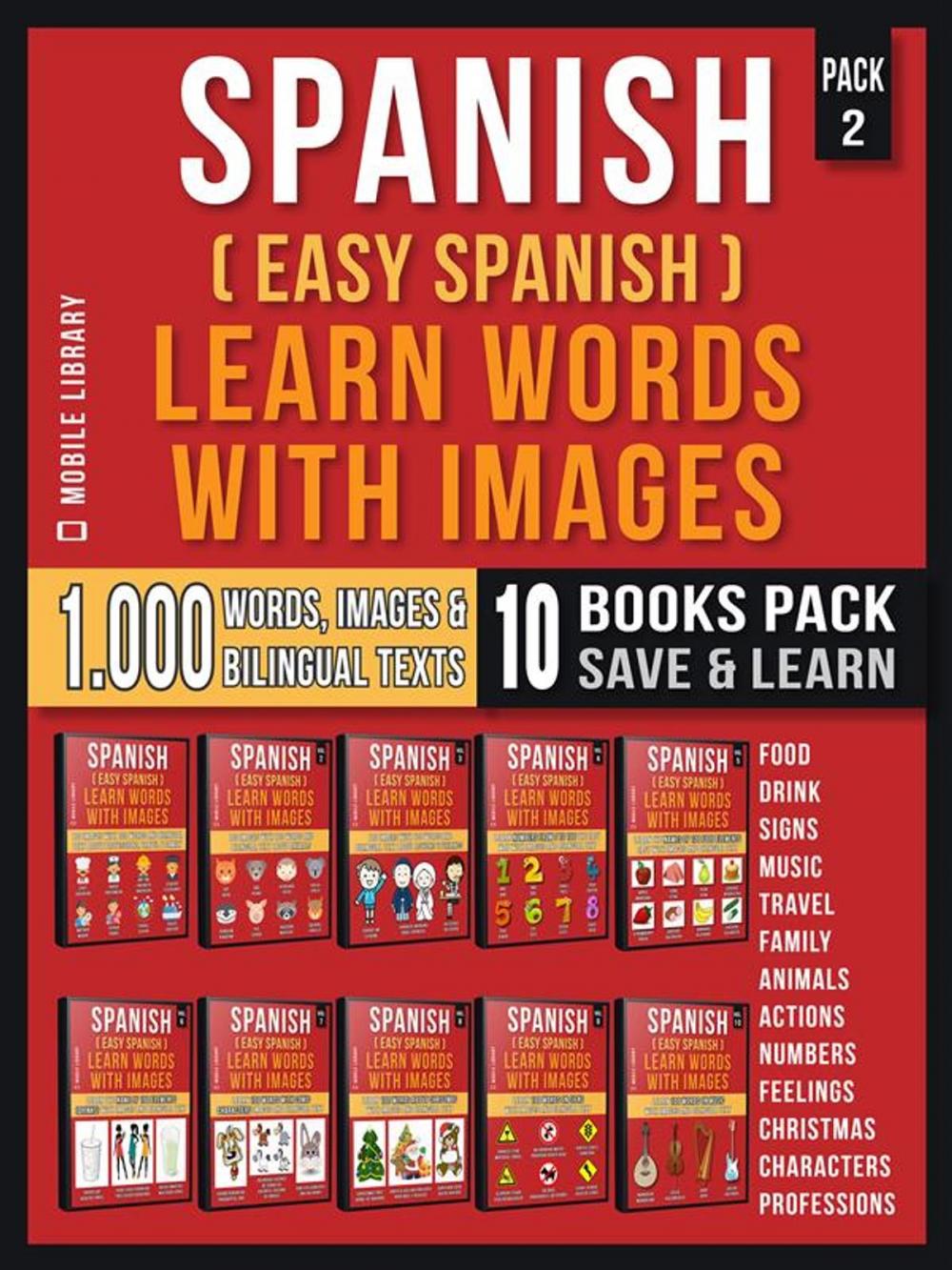 Big bigCover of Spanish ( Easy Spanish ) Learn Words With Images (Super Pack 10 Books in 1)