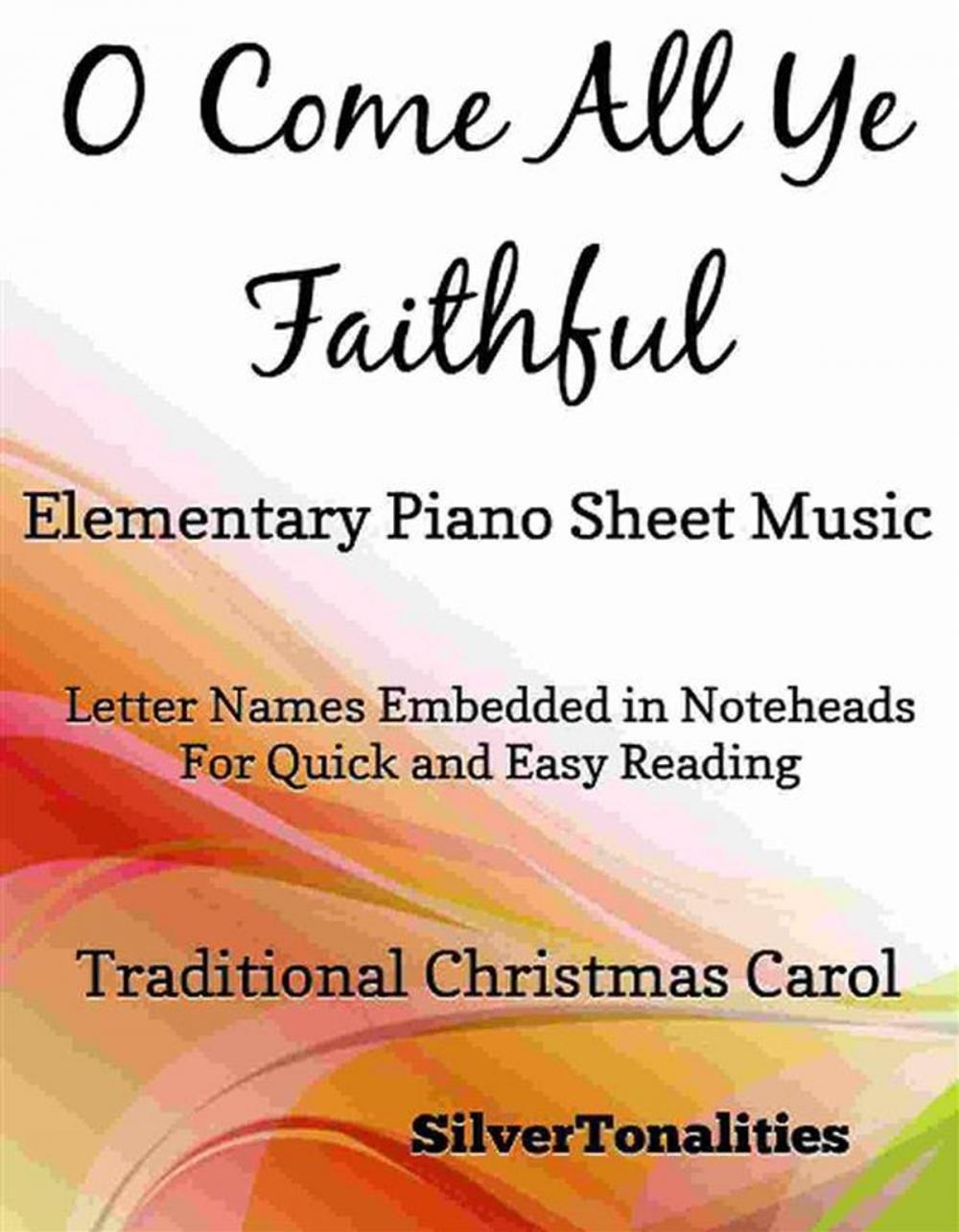 Big bigCover of O Come All Ye Faithful Elementary Piano Sheet Music