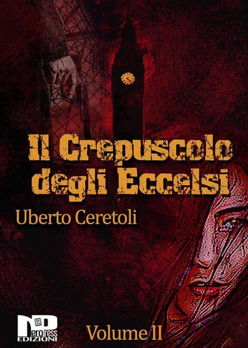 Big bigCover of Il crepuscolo degli eccelsi (Vol. II)