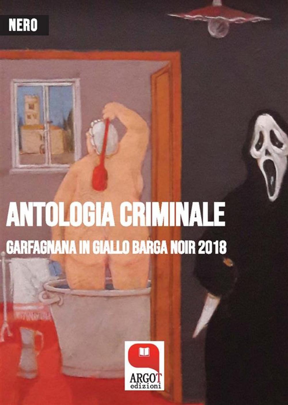 Big bigCover of Antologia criminale 2018
