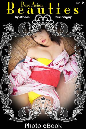 bigCover of the book Pure Asian Beauties, Vol. 2 by 
