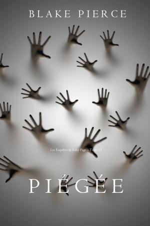 Cover of the book Piégée (Les Enquêtes de Riley Page – Tome 13) by Doris Miller
