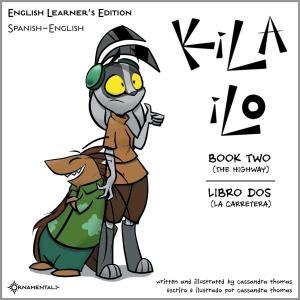 Cover of the book Kila Ilo 2: English Learner's Edition by Emilie Bergeron, Corine Villeneuve