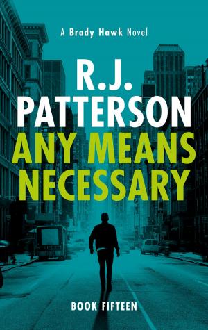 Cover of the book Any Means Necessary by R.J. Patterson