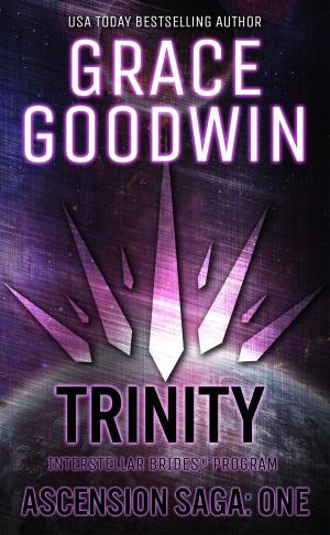 Cover of the book Trinity: Ascension Saga: Books 1, 2 & 3 (Volume 1) by Grace Goodwin
