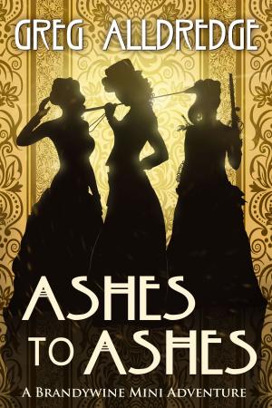 Cover of the book Ashes to Ashes by Greg Alldredge