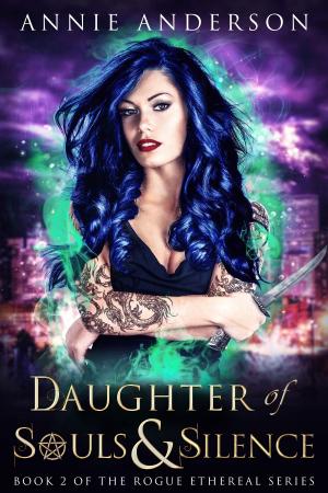 Cover of the book Daughter of Souls & Silence by Jennifer L. Rowlands