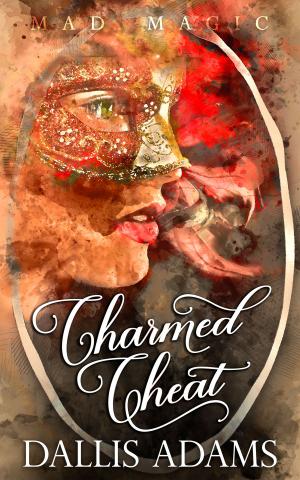 Cover of the book Charmed Cheat by Morgan Jane Mitchell