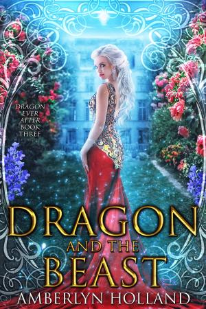 Cover of the book Dragon and the Beast by A. Star