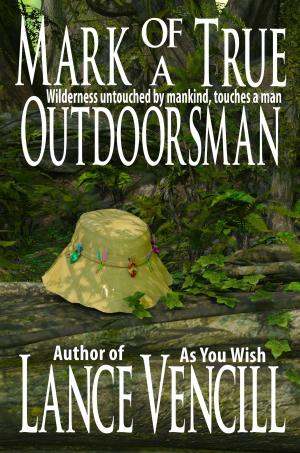 Book cover of Mark of a True Outdoorsman
