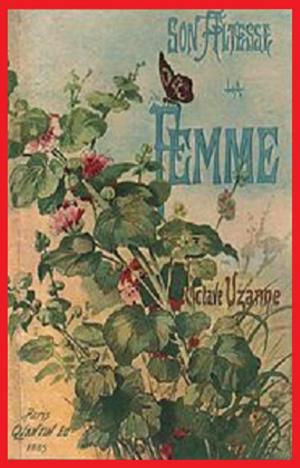 Cover of the book Son altesse la femme by BÉNÉDICT-HENRY RÉVOIL