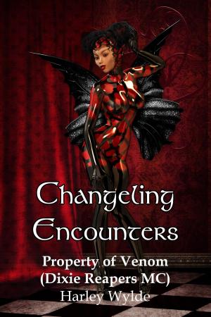 Cover of the book Changeling Encounter: Property of Venom by Harley Wylde, Jessica Coulter Smith