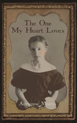 Cover of the book The One My Heart Loves by Neil Hollander