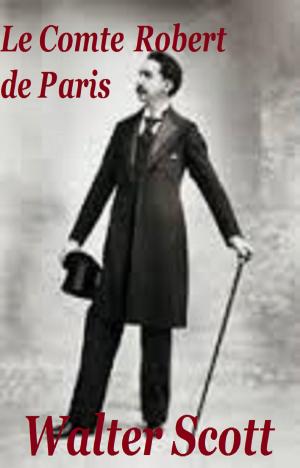 Cover of the book Le Comte Robert de Paris by GEORGE SAND