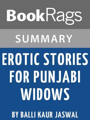 Cover of the book Study Guide: Erotic Stories for Punjabi Widows by BookRags