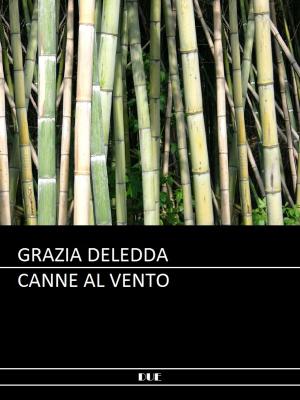 Book cover of Canne al vento