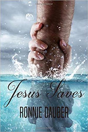Cover of the book Jesus Saves by Ronnie Dauber