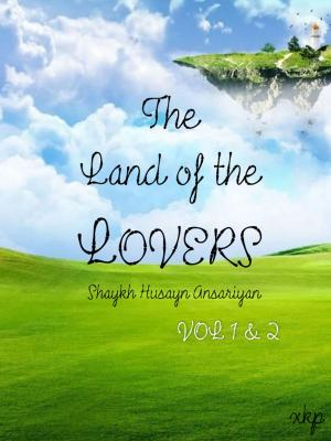 Cover of the book The Land Of The Lovers Vol 1 - 2 by Annaleah Taylor