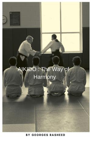 bigCover of the book Aikido : The way of harmony by 