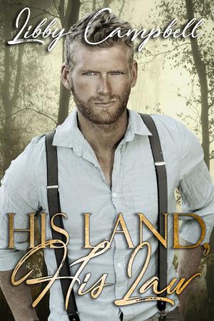 Cover of the book His Land, His Law by Katie Douglas