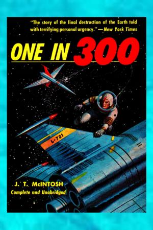 Cover of the book One in Three Hundred by Kay Inglis