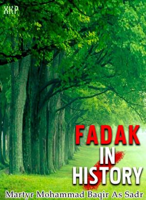Cover of the book Fadak In History by Lisa Phillips