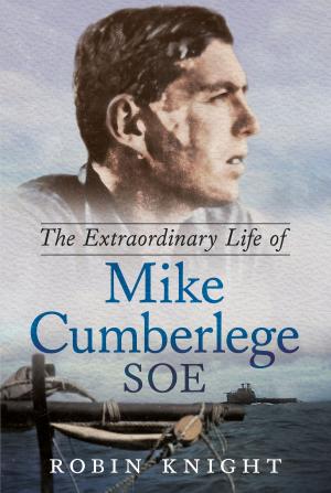 Cover of The Extraordinary Life of Mike Cumberlege SOE