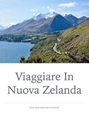 Book cover of Viaggiare in Nuova Zelanda