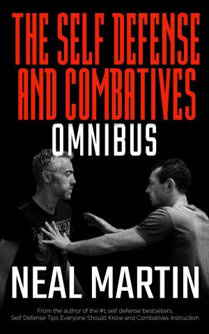 Book cover of Self Defense And Combatives Omnibus Edition