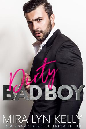 Book cover of Dirty Bad Boy